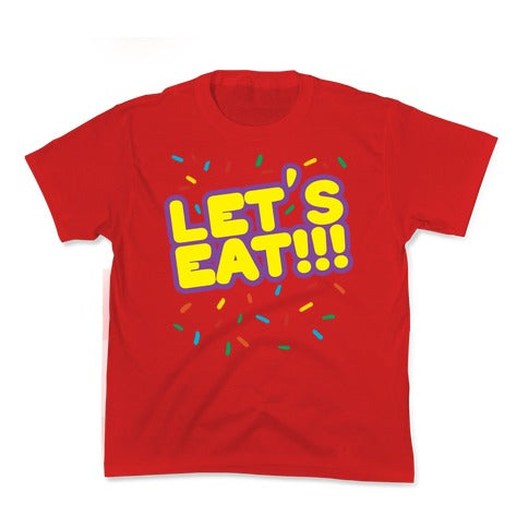 Let's Eat!!! Kid's - Adult & Kids T-Shirts, Sweatshirts & Hoodies apparel design preview 1