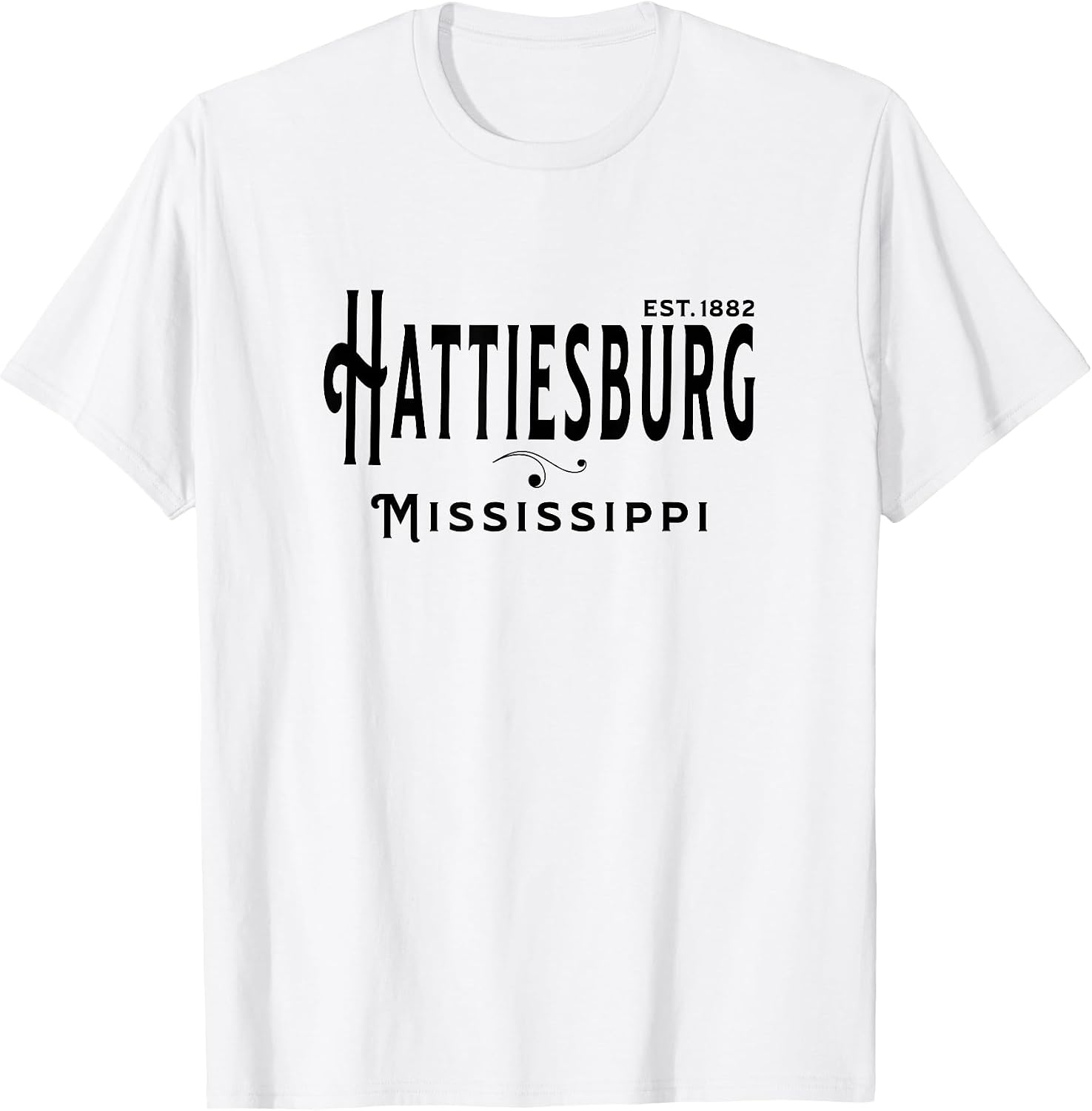 Proud Hattiesburg Mississippi Locals Visitors - Adult & Kids T-Shirts, Sweatshirts & Hoodies apparel design preview 1