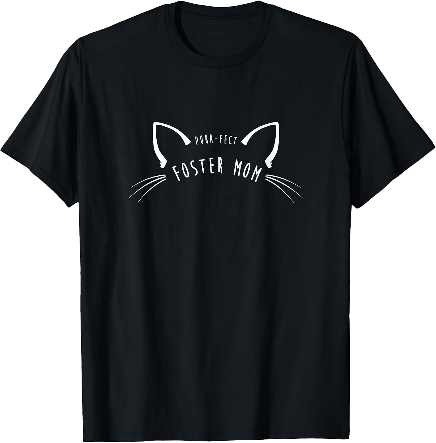 Purr-fect Foster Mom Funny Cute Cat Lover Gift Men - Adult & Kids T-Shirts, Sweatshirts & Hoodies apparel design preview 1