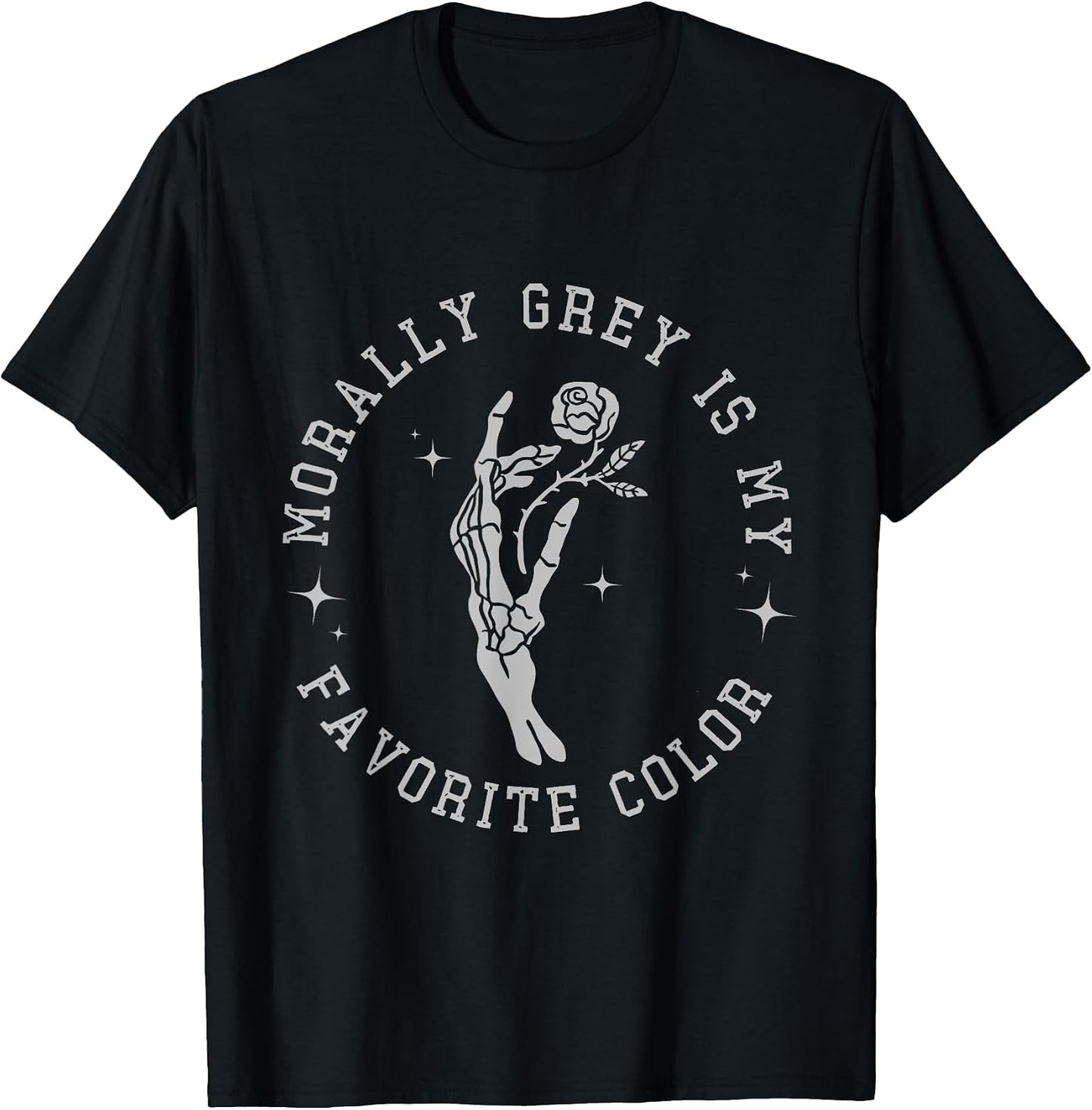 Morally Grey Is My Favorite Color - Adult & Kids T-Shirts, Sweatshirts & Hoodies apparel design preview 1