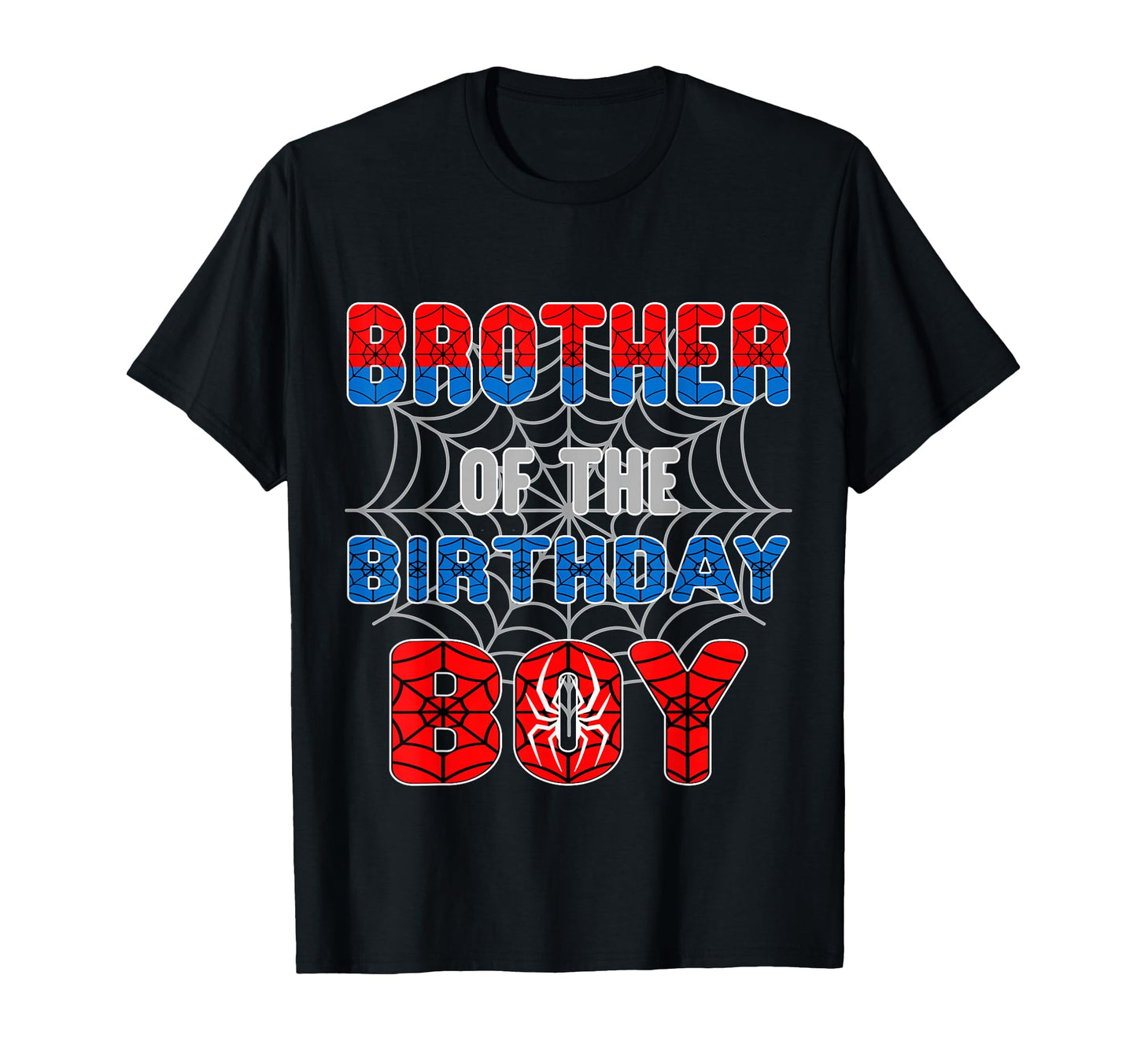 Spider Web Theme Apparel  Brother of The Birthday Boy Tee - T-Shirt, Sweatshirt, Hoodie