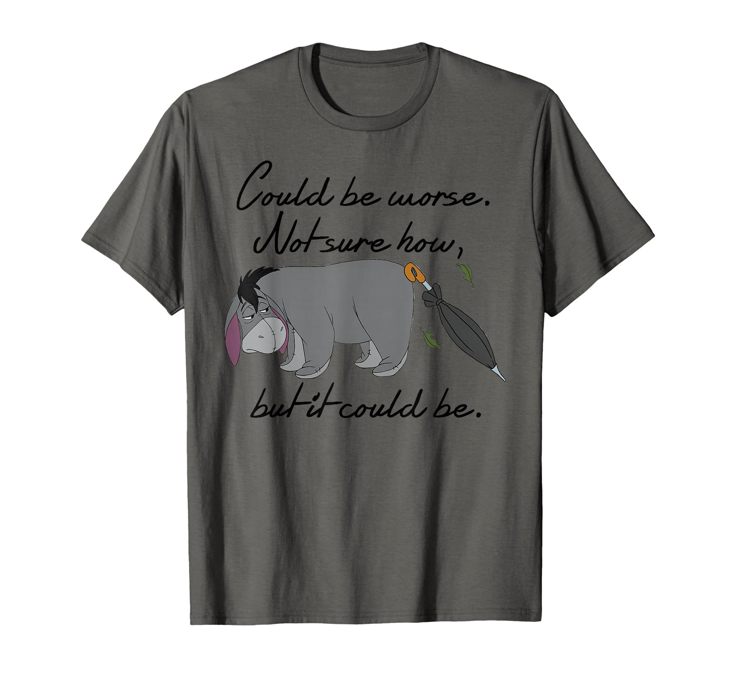 Hundred Acre Fan Shirt  Gloomy Donkey Could be Worse Tee - T-Shirt, Sweatshirt, Hoodie