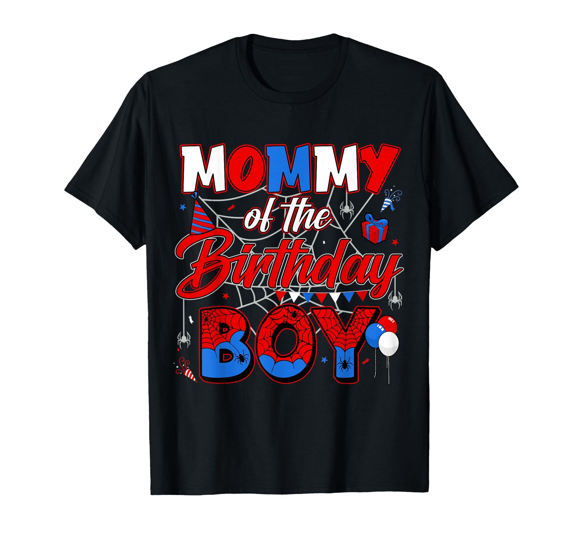 Spider Birthday Theme  Mommy of The Birthday Boy Family Tee - T-Shirt, Sweatshirt, Hoodie