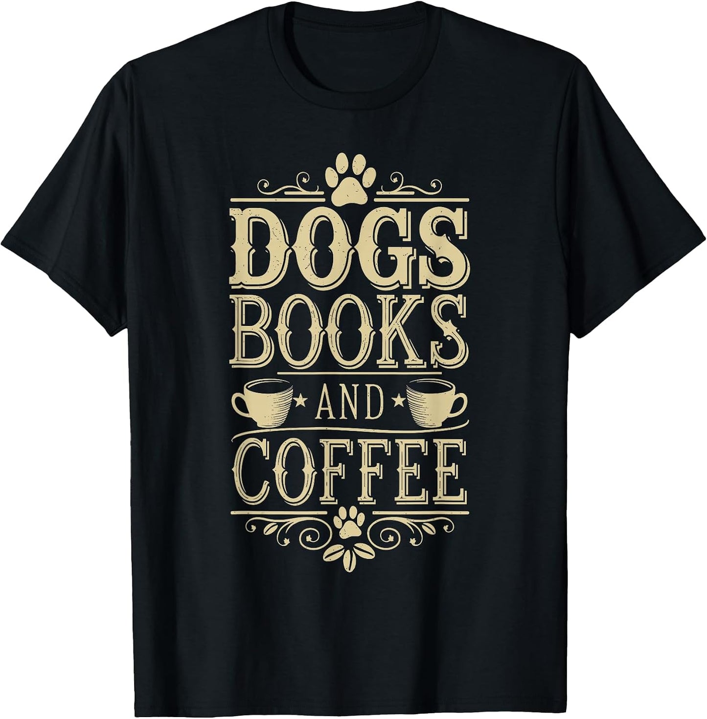 Dogs Books Coffee for Book Lover Shelter JM - Adult & Kids T-Shirts, Sweatshirts & Hoodies apparel design preview 1