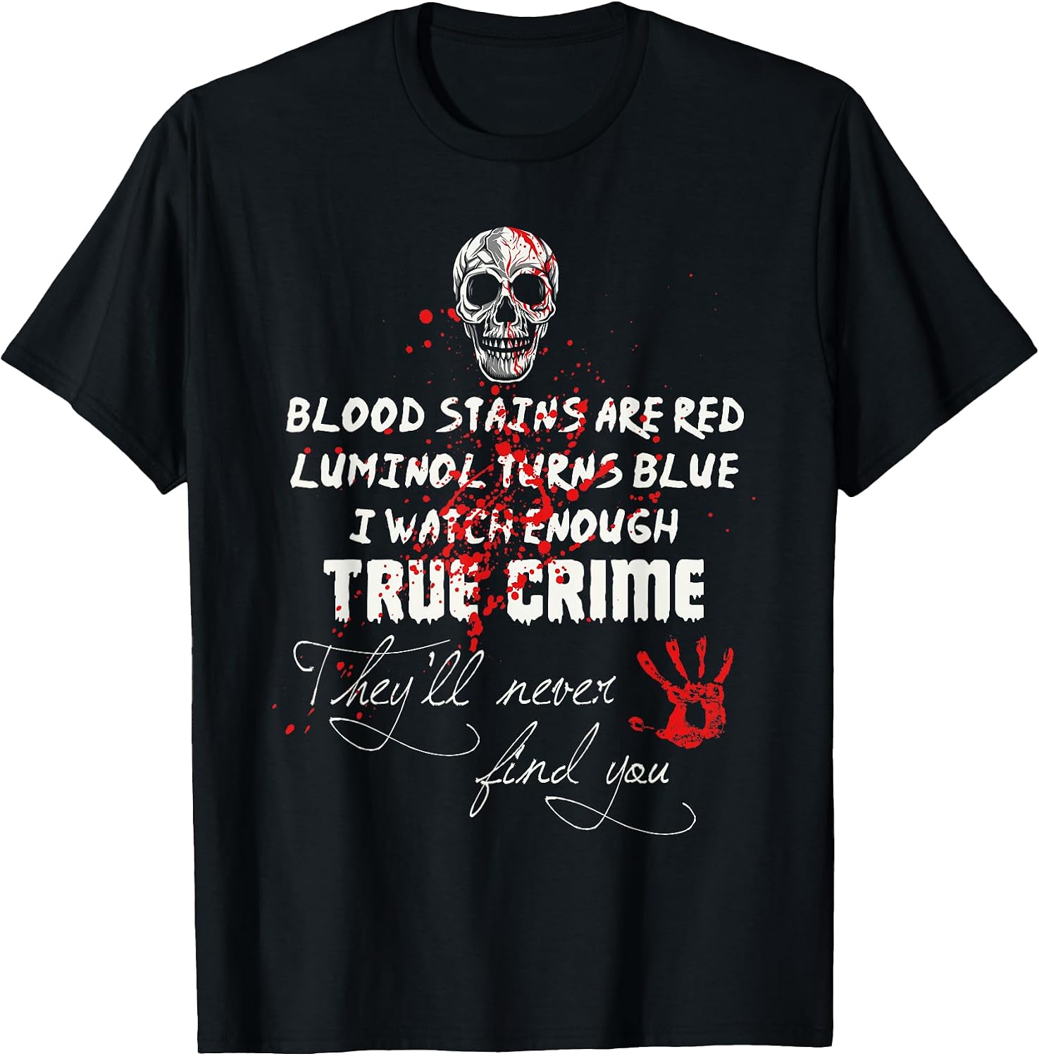 True Crime Podcasts Gifts Apparel - Adult & Kids T-Shirts, Sweatshirts & Hoodies apparel design preview 1