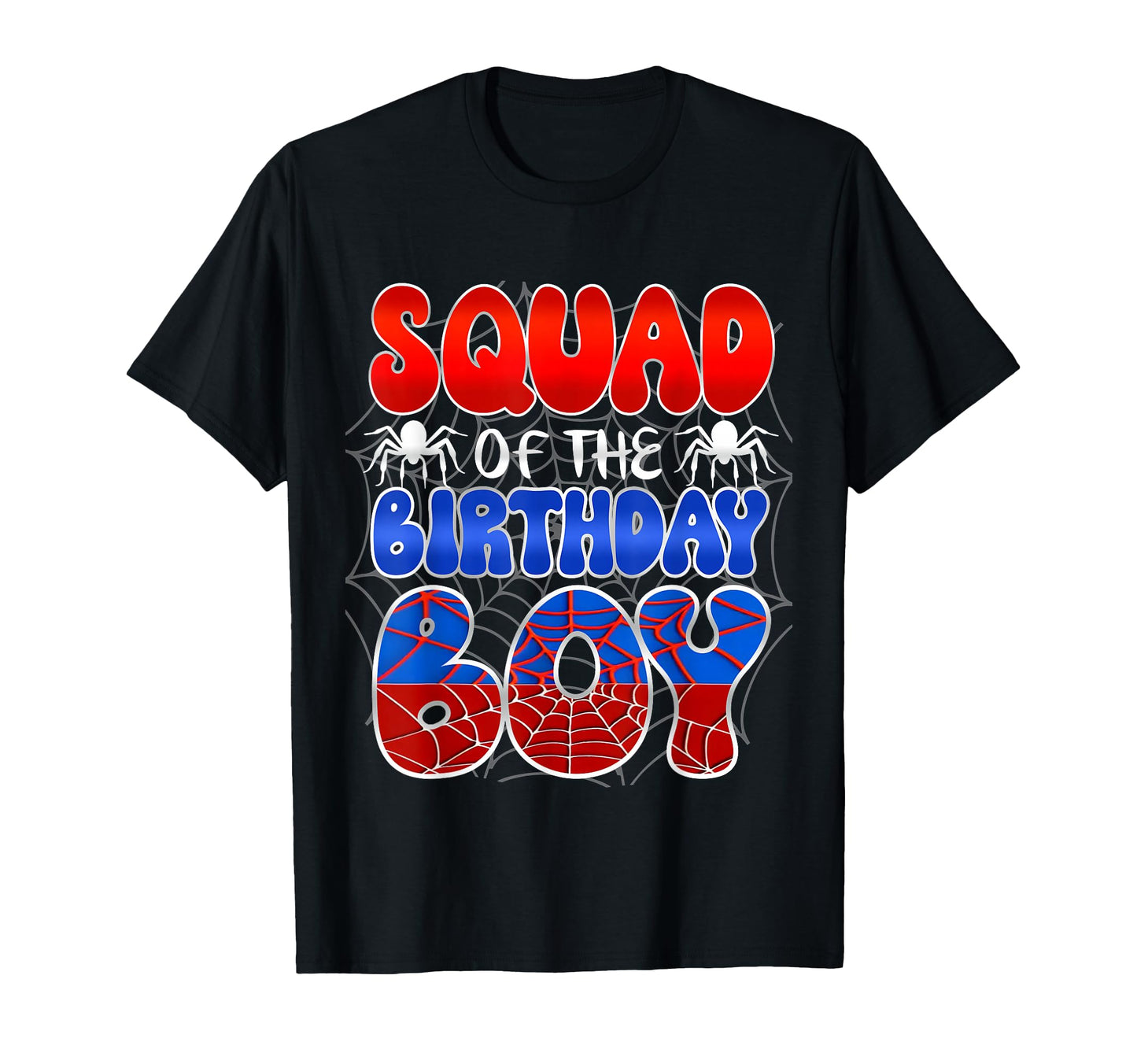 Spider Web Theme Apparel  Squad Of The Birthday Boy Tee - T-Shirt, Sweatshirt, Hoodie