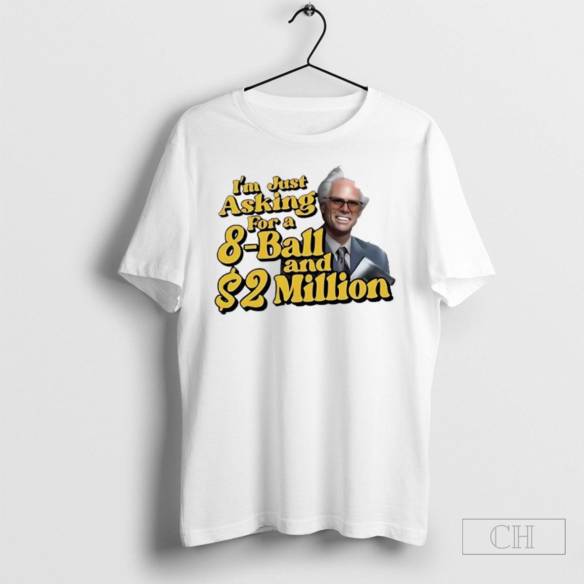 Baby Billy Freeman Im Just Asking For A 8 Ball And 2 - Adult & Kids T-Shirts, Sweatshirts & Hoodies apparel design preview 1