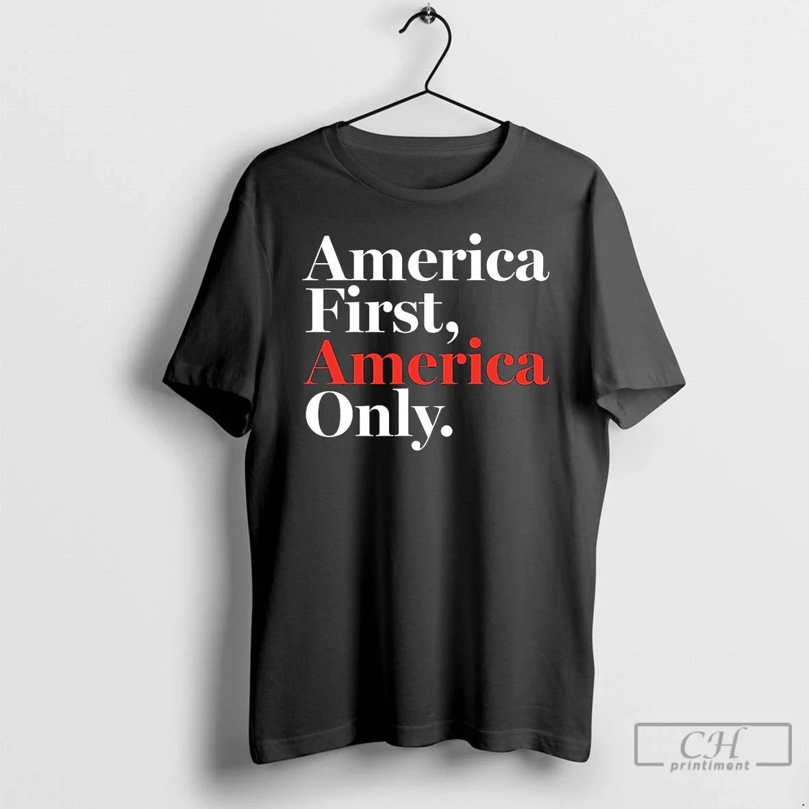 Classic America First Only - Adult & Kids T-Shirts, Sweatshirts & Hoodies apparel design preview 1