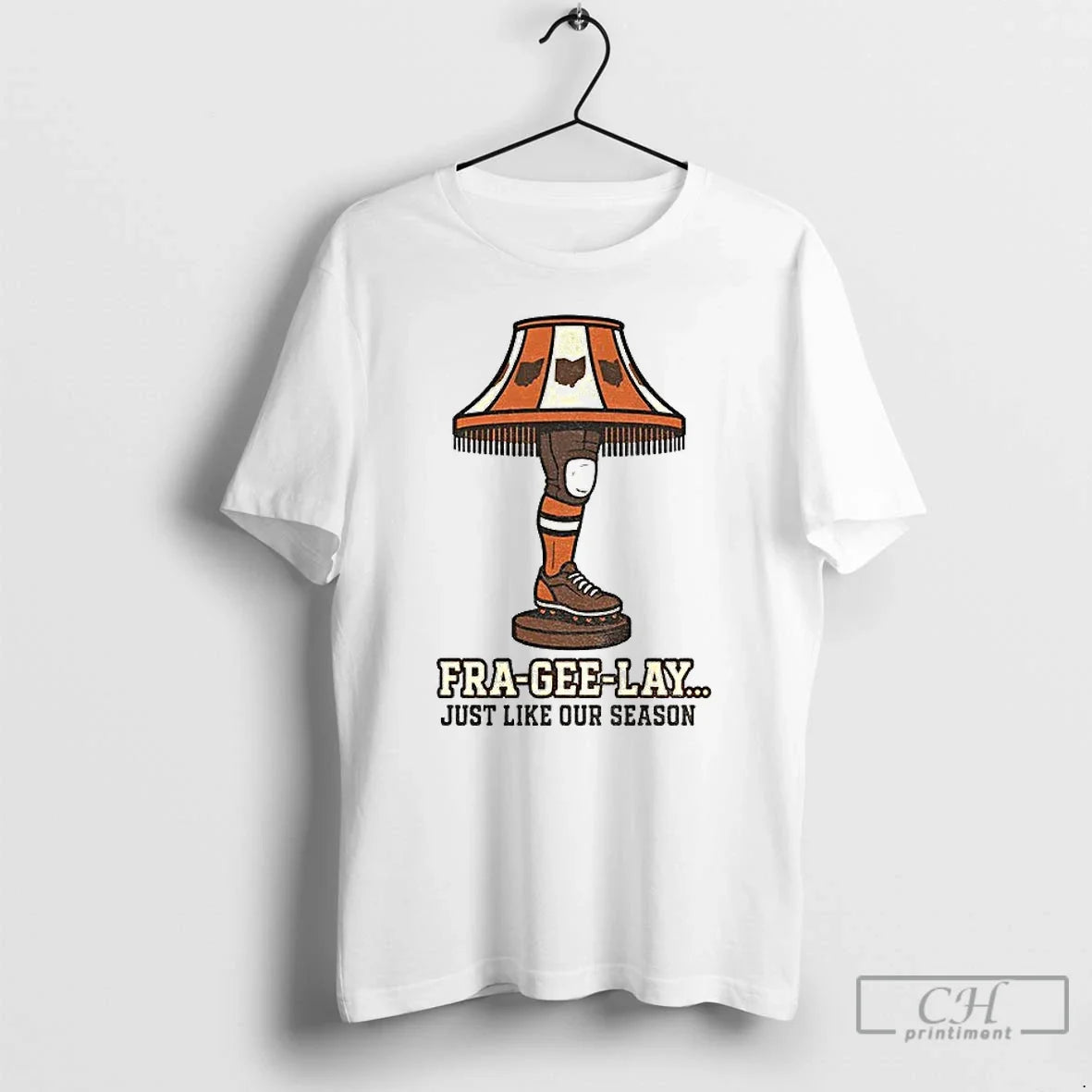 Classic Cleveland Browns Leg Lamp Fra Gee Lay Just - Adult & Kids T-Shirts, Sweatshirts & Hoodies apparel design preview 1