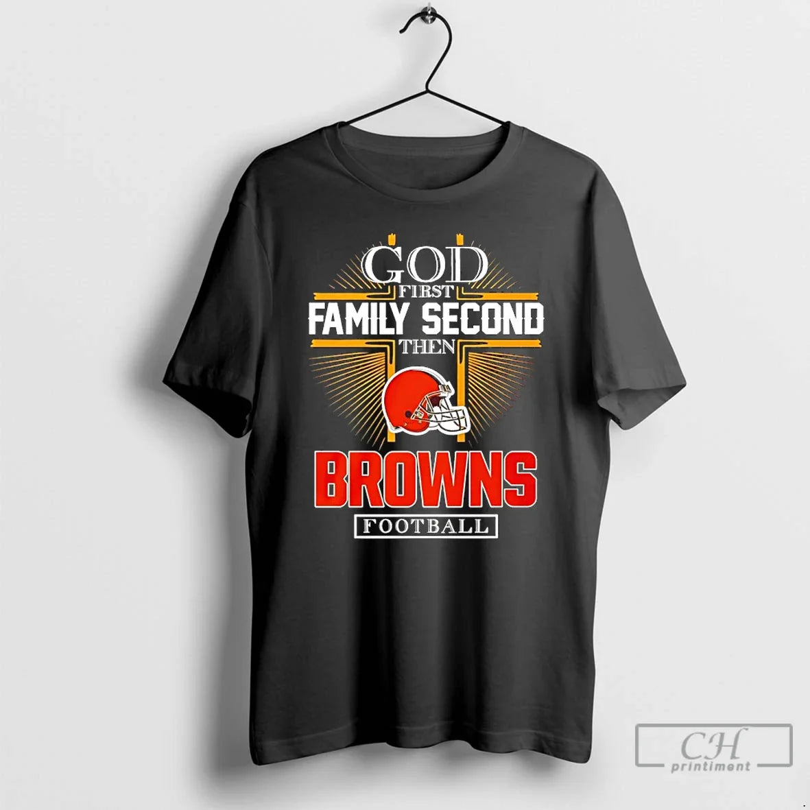 Classic God First Family Second Then Browns Football - Adult & Kids T-Shirts, Sweatshirts & Hoodies apparel design preview 1