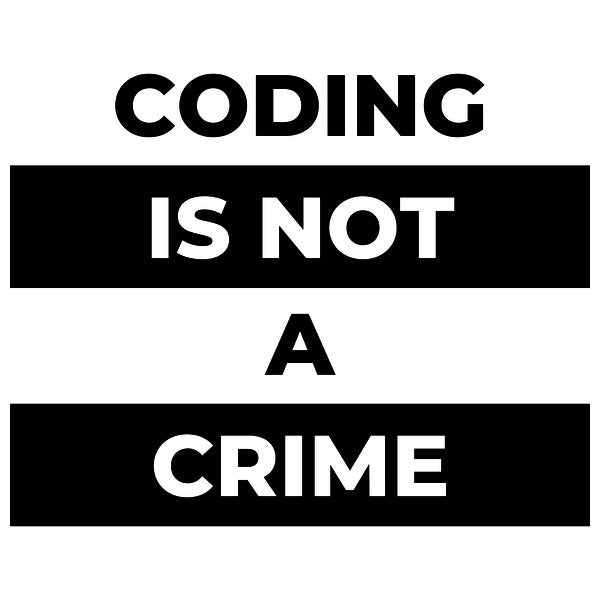 Coding Is Not A Crime Black Print - Adult & Kids T-Shirts, Sweatshirts & Hoodies apparel design preview 1