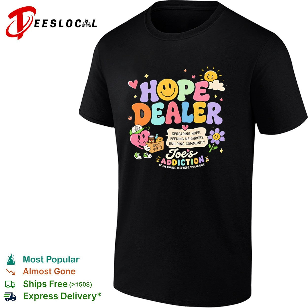 Joe's Addiction hope dealer spreading feeding - Adult & Kids T-Shirts, Sweatshirts & Hoodies apparel design preview 1
