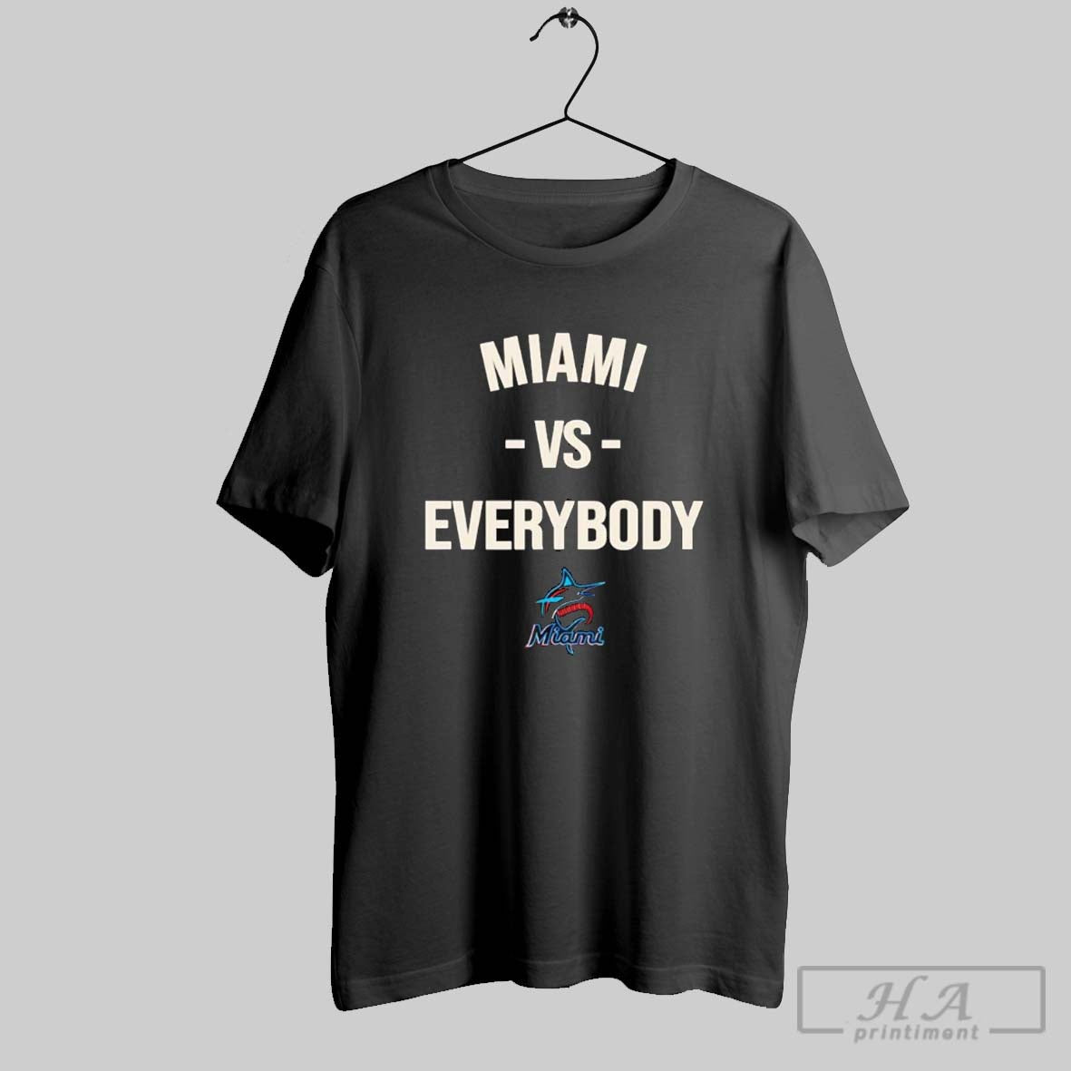Miami Marlins Vs Everybody - Adult & Kids T-Shirts, Sweatshirts & Hoodies apparel design preview 1