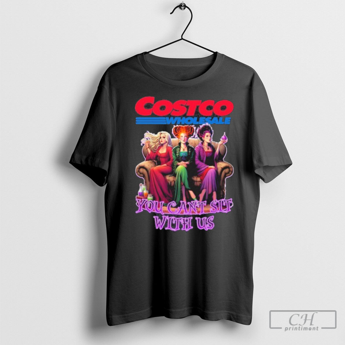 Official Costco Hocus Pocus You Cant Sit With Us - Adult & Kids T-Shirts, Sweatshirts & Hoodies apparel design preview 1
