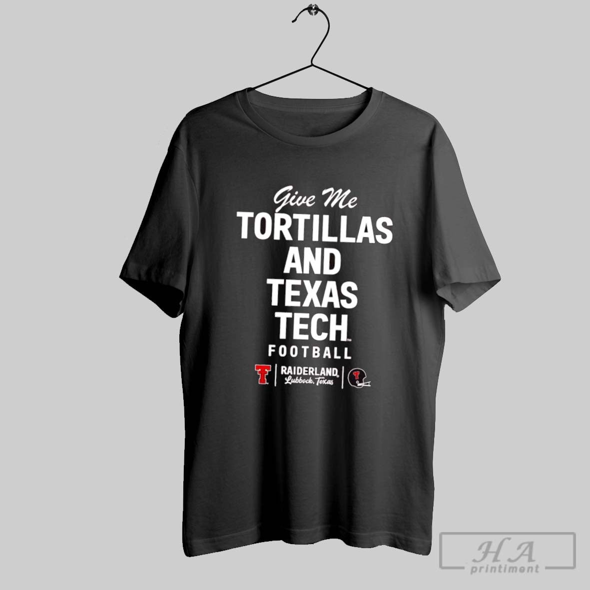Official Give Me Tortillas And Texas Tech Football - Adult & Kids T-Shirts, Sweatshirts & Hoodies apparel design preview 1