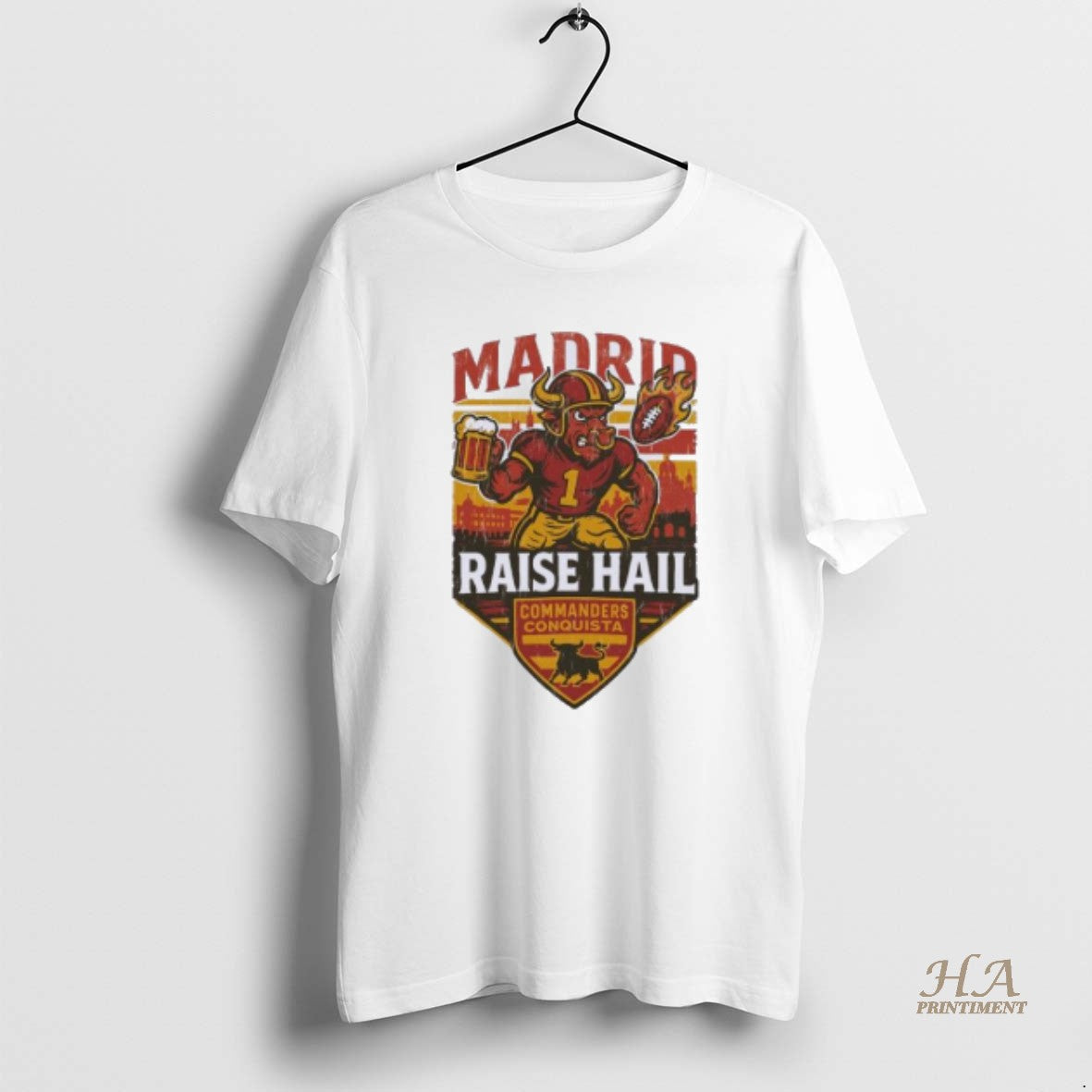 Official Raise Hail Commanders Conquista X Madrid - Adult & Kids T-Shirts, Sweatshirts & Hoodies apparel design preview 1