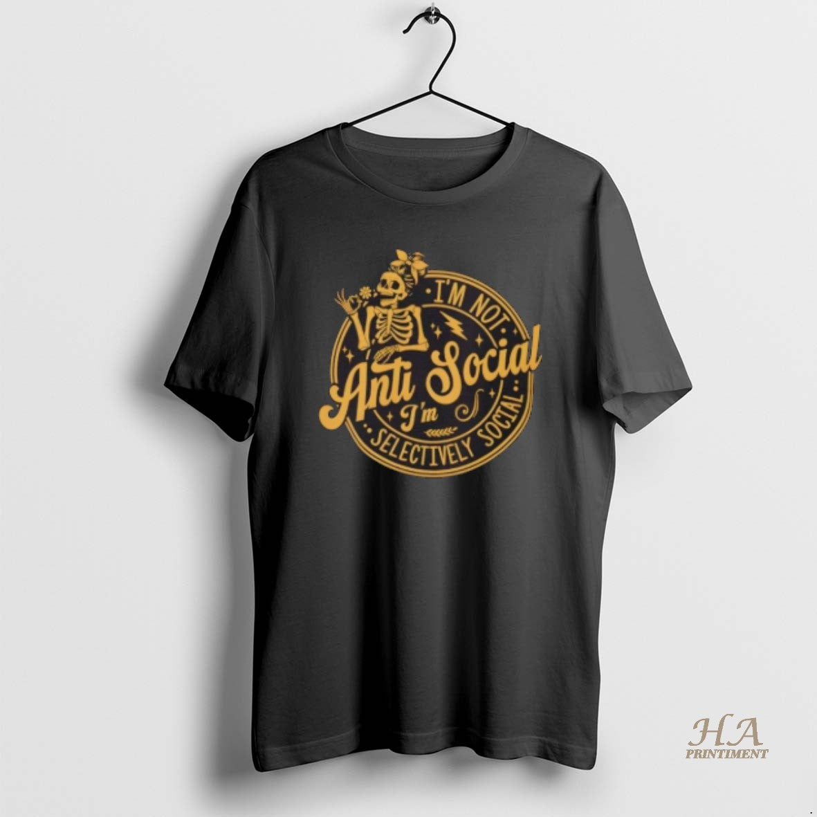 Official Skeleton Im Not Anti Social Selectively - Adult & Kids T-Shirts, Sweatshirts & Hoodies apparel design preview 1