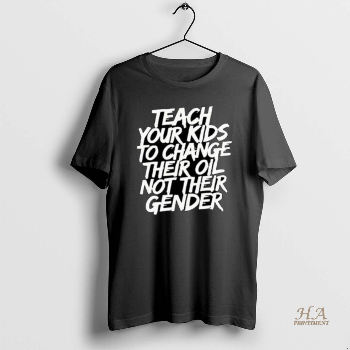 Official Teach Your Kids To Change Their Oil Not - Adult & Kids T-Shirts, Sweatshirts & Hoodies apparel design preview 1