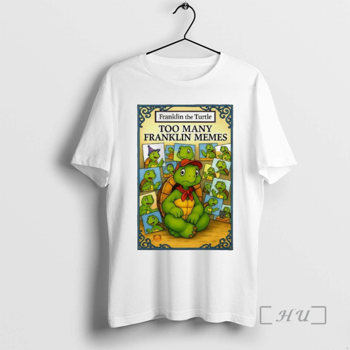 Officials Franklin The Turtle Too Many Memes - Adult & Kids T-Shirts, Sweatshirts & Hoodies apparel design preview 1