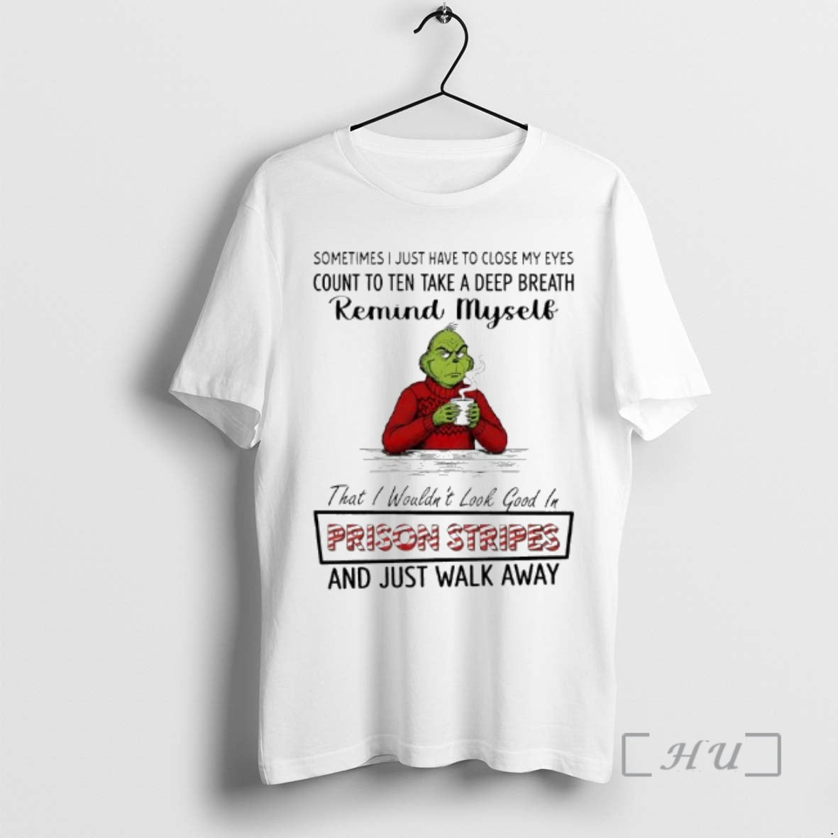 Officials Grinch Santa Remind Myself Prison Stripes - Adult & Kids T-Shirts, Sweatshirts & Hoodies apparel design preview 1