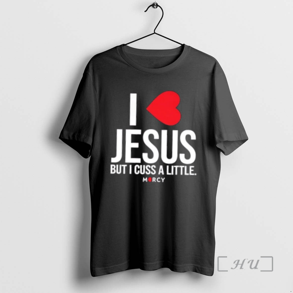 Officials I Love Jesus But Cuss A Little Mercy - Adult & Kids T-Shirts, Sweatshirts & Hoodies apparel design preview 1
