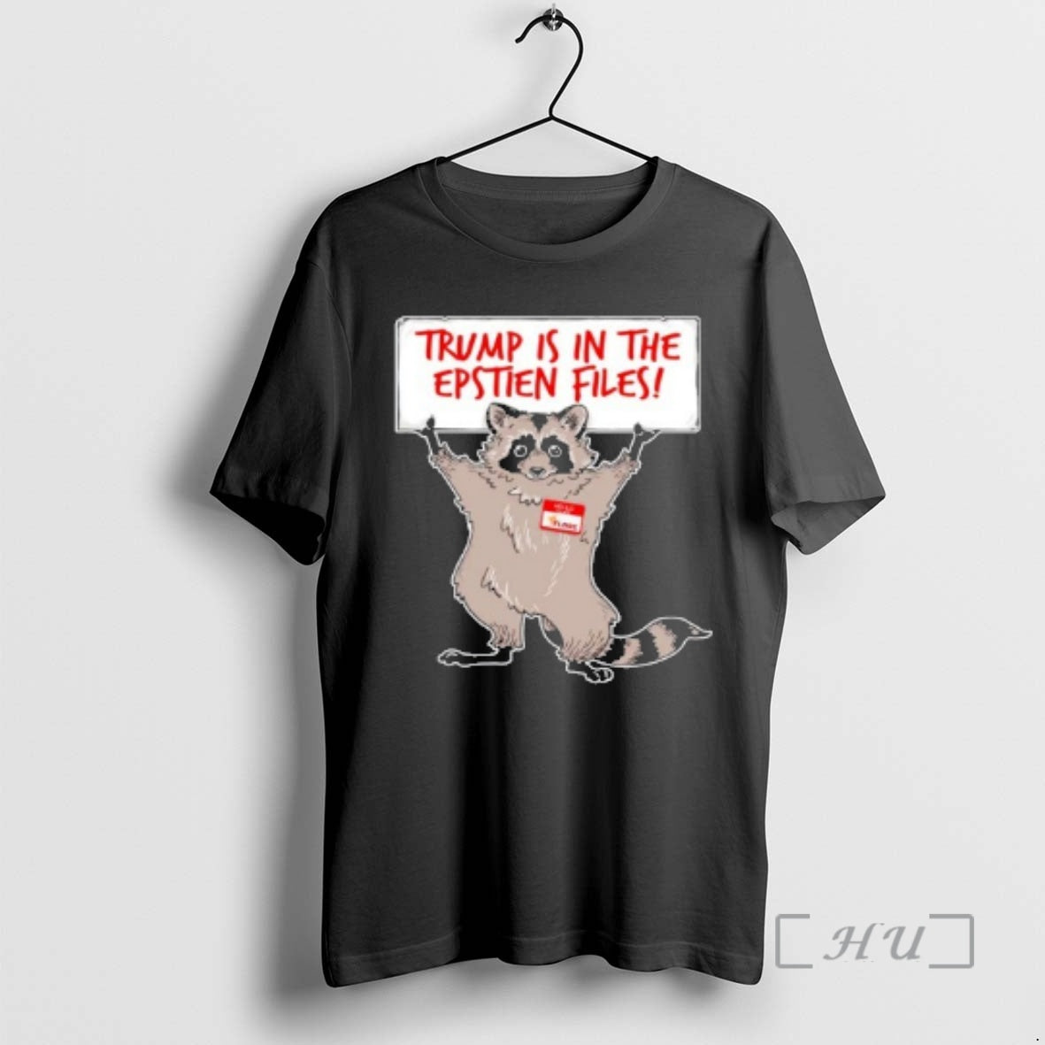 Officials Raccoon Trump Is In The Epstein Files - Adult & Kids T-Shirts, Sweatshirts & Hoodies apparel design preview 1
