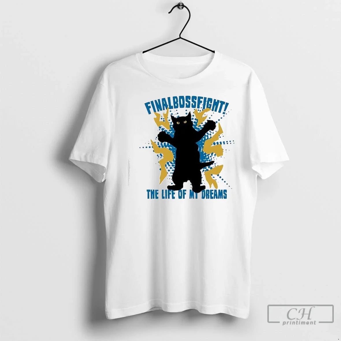 Premium Cat Finalbossfight The Life Of My Dreams - Adult & Kids T-Shirts, Sweatshirts & Hoodies apparel design preview 1