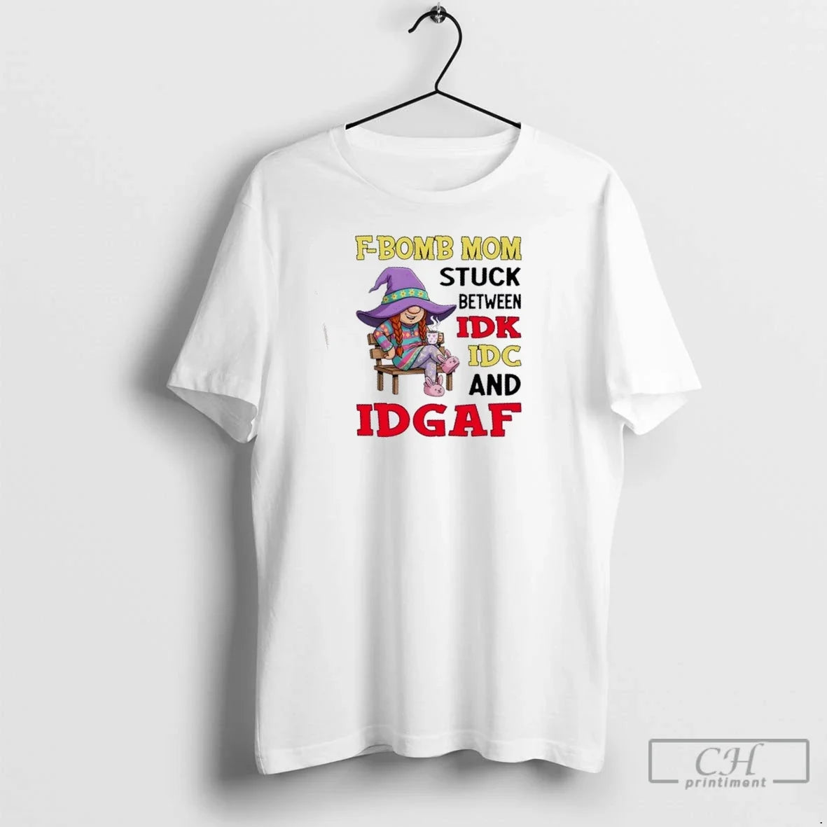 Premium F Bomb Mom Stuck Between Idk Idc And Idgaf - Adult & Kids T-Shirts, Sweatshirts & Hoodies apparel design preview 1
