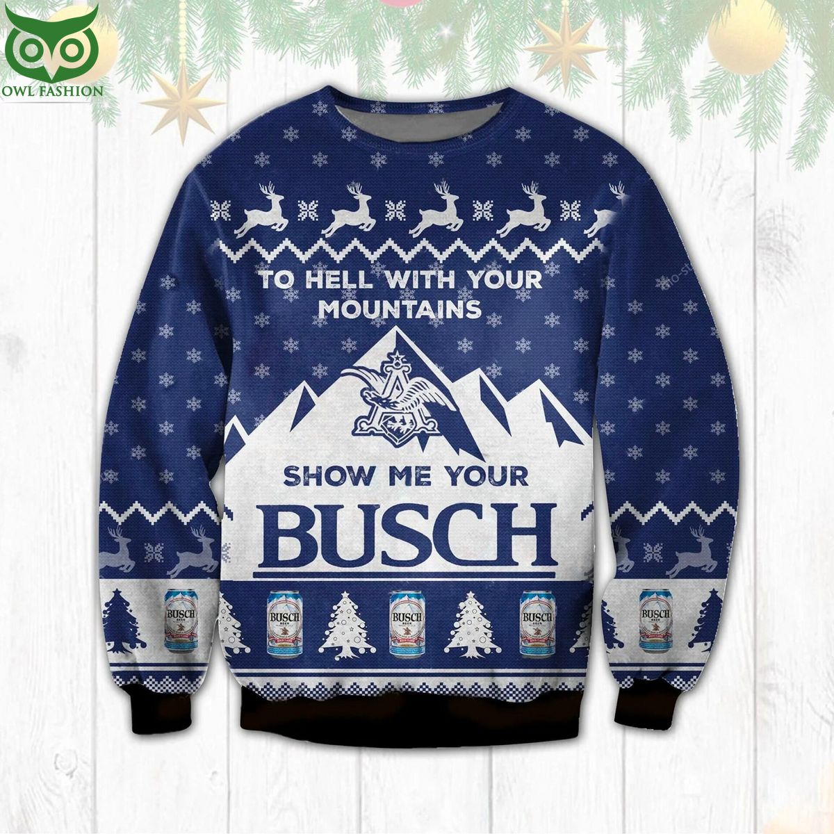 Limited Busch Beer To Hell With Your Mountains Ugly - Adult & Kids T-Shirts, Sweatshirts & Hoodies apparel design preview 1