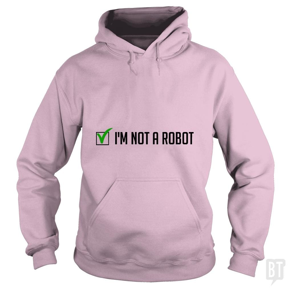 Not a Robot - Adult & Kids T-Shirts, Sweatshirts & Hoodies apparel design preview 1