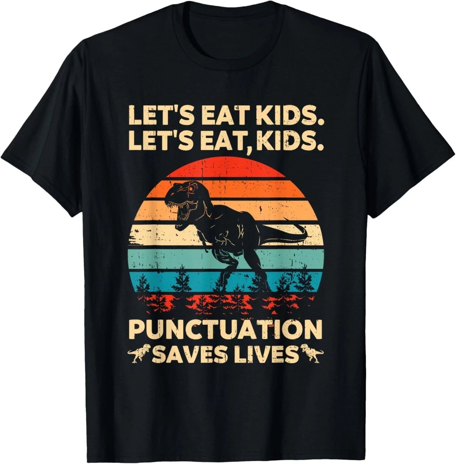 Let's Eat Kids Punctuation Saves Lives Funny Grammar - Adult & Kids T-Shirts, Sweatshirts & Hoodies apparel design preview 1