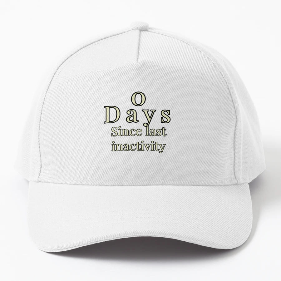 0 Days Since Last Inactivity New Era Snapback - Minimalist - Snapback, Trucker Hat, Dad Hat, Denim Baseball Cap