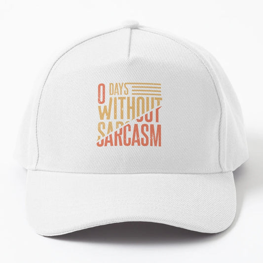 0 Days Without Sarcasm Funny Sarcastic OTTO Dad Hat - Low-Pr - Snapback, Trucker Hat, Dad Hat, Denim Baseball Cap