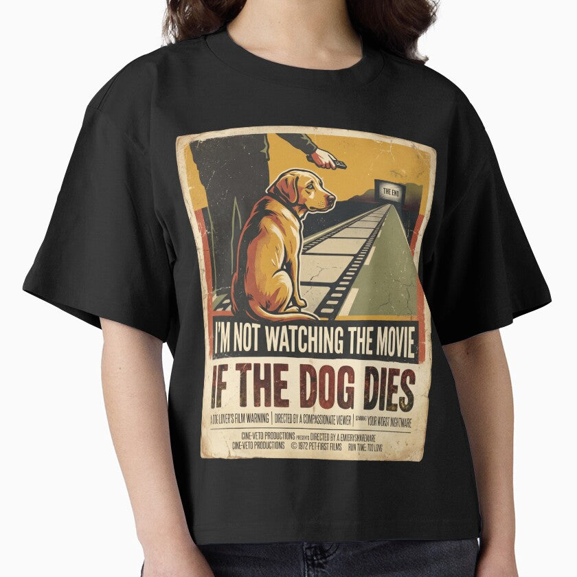 I'm Not Watching the Movie If Dog Dies Funny Lover by - Adult & Kids T-Shirts, Sweatshirts & Hoodies apparel design preview 1